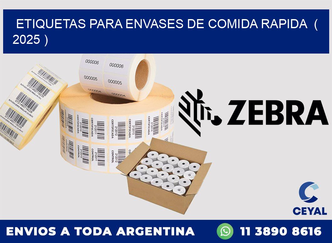 ETIQUETAS PARA ENVASES DE COMIDA RAPIDA ( 2025 )