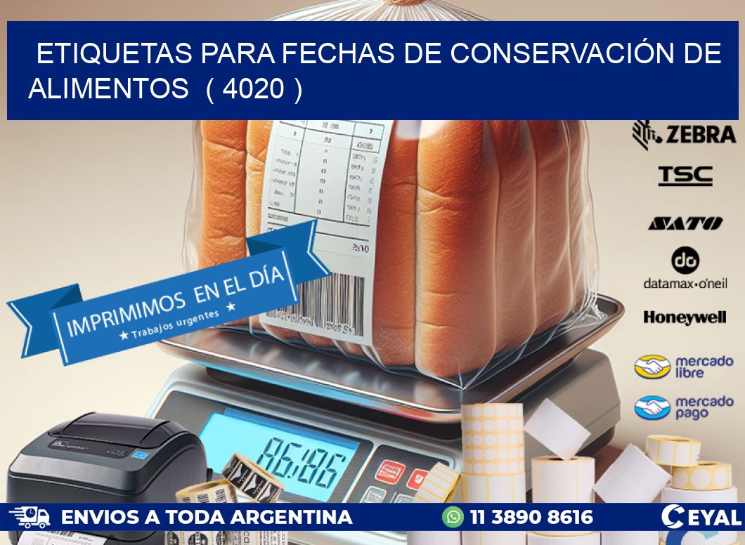 ETIQUETAS PARA FECHAS DE CONSERVACIÓN DE ALIMENTOS ( 4020 )