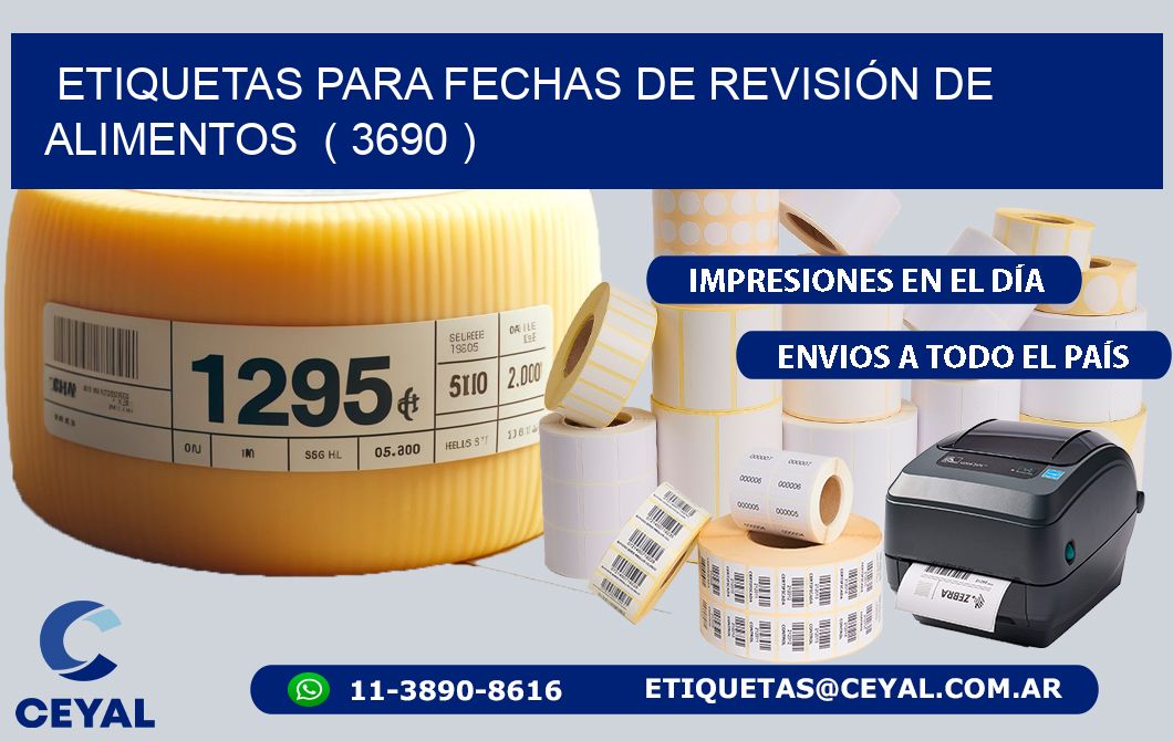ETIQUETAS PARA FECHAS DE REVISIÓN DE ALIMENTOS ( 3690 )