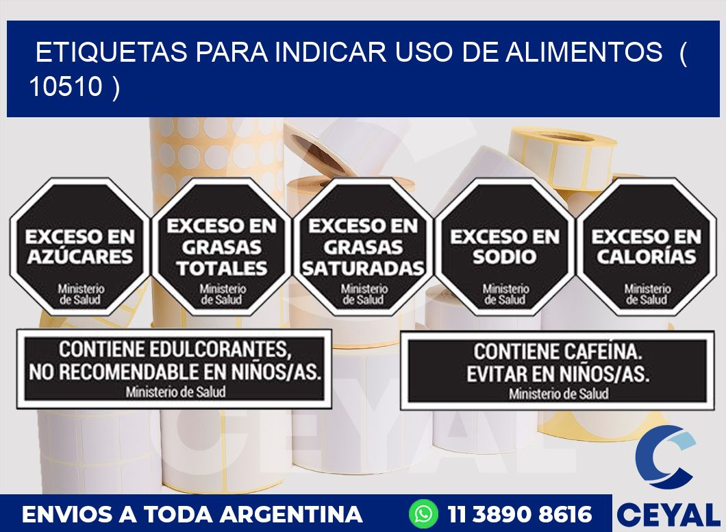 ETIQUETAS PARA INDICAR USO DE ALIMENTOS ( 10510 )
