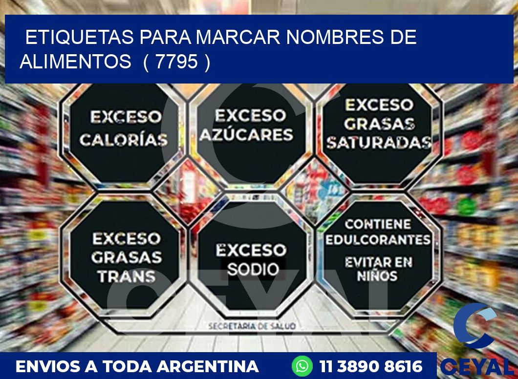 ETIQUETAS PARA MARCAR NOMBRES DE ALIMENTOS ( 7795 )