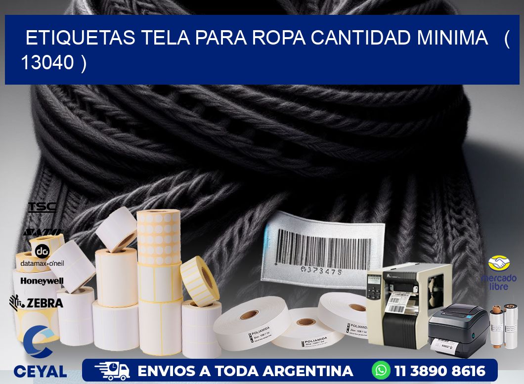 ETIQUETAS TELA PARA ROPA CANTIDAD MINIMA ( 13040 )