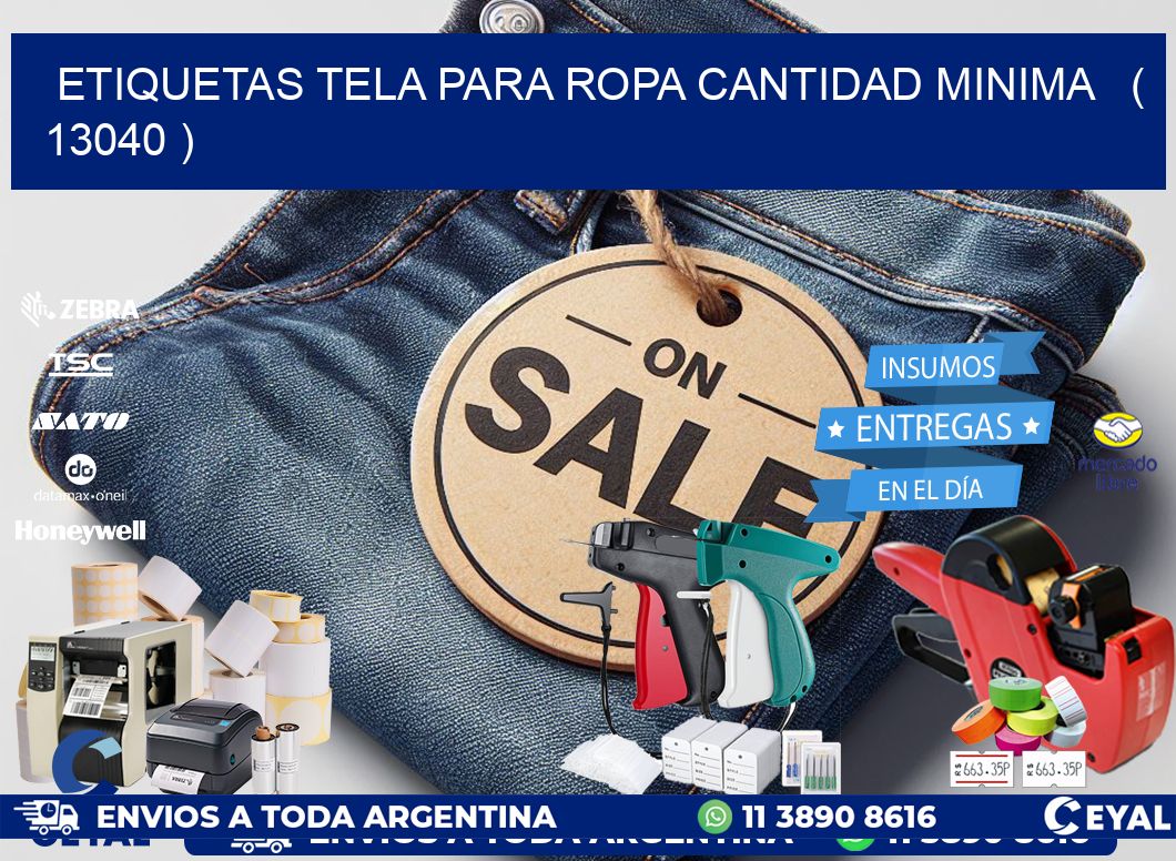 ETIQUETAS TELA PARA ROPA CANTIDAD MINIMA ( 13040 )