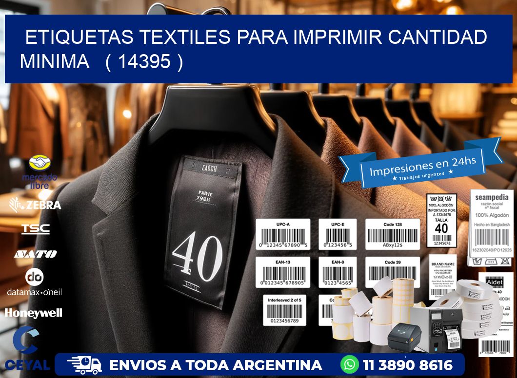ETIQUETAS TEXTILES PARA IMPRIMIR CANTIDAD MINIMA ( 14395 )