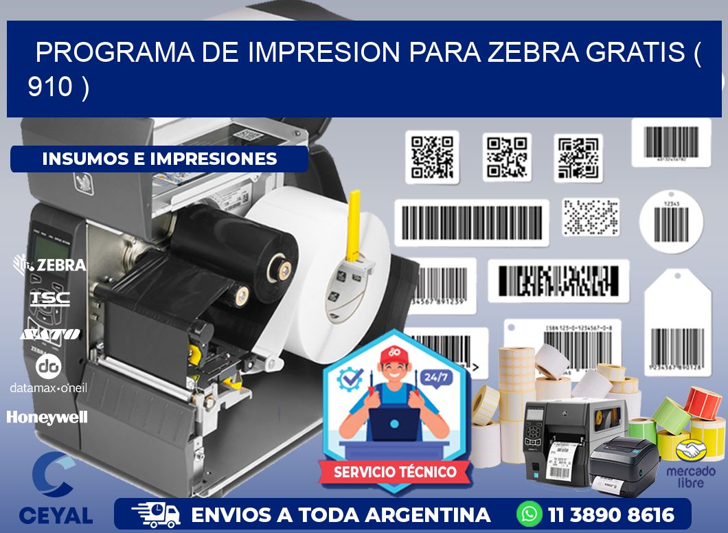 PROGRAMA DE IMPRESION PARA ZEBRA GRATIS ( 910 )