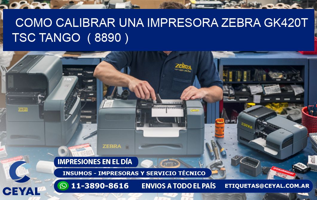 como calibrar una impresora zebra gk420t TSC TANGO ( 8890 )
