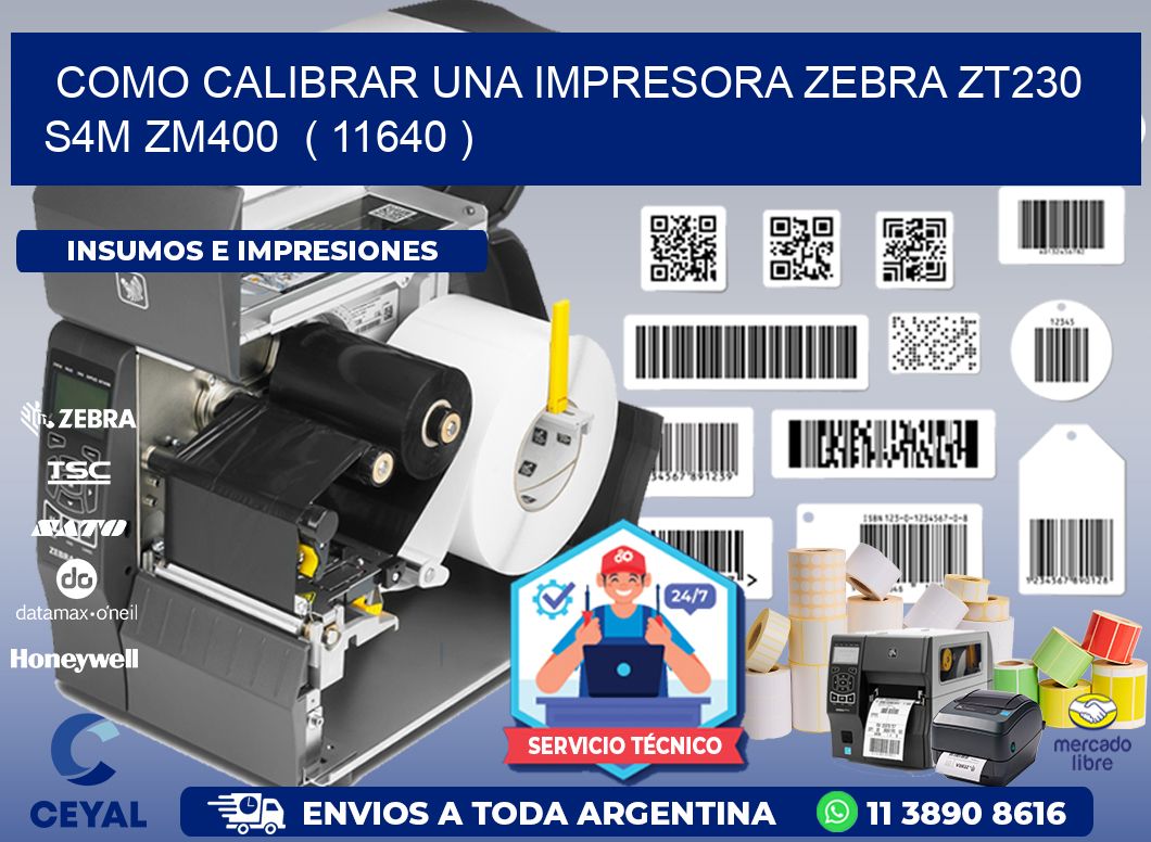 como calibrar una impresora zebra zt230 S4M ZM400 ( 11640 )