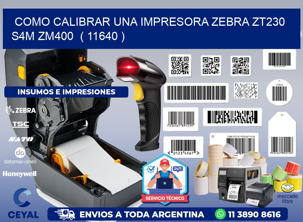 como calibrar una impresora zebra zt230 S4M ZM400 ( 11640 )