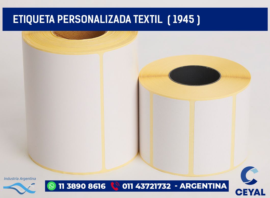ETIQUETA PERSONALIZADA TEXTIL ( 1945 )