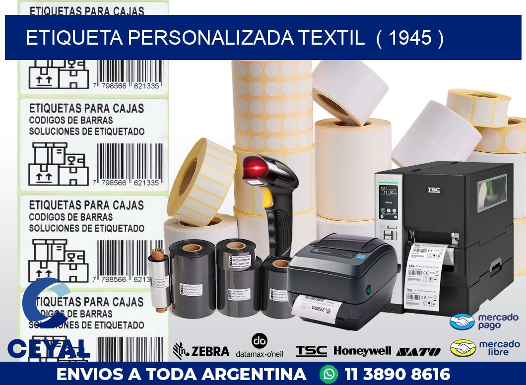 ETIQUETA PERSONALIZADA TEXTIL  ( 1945 )