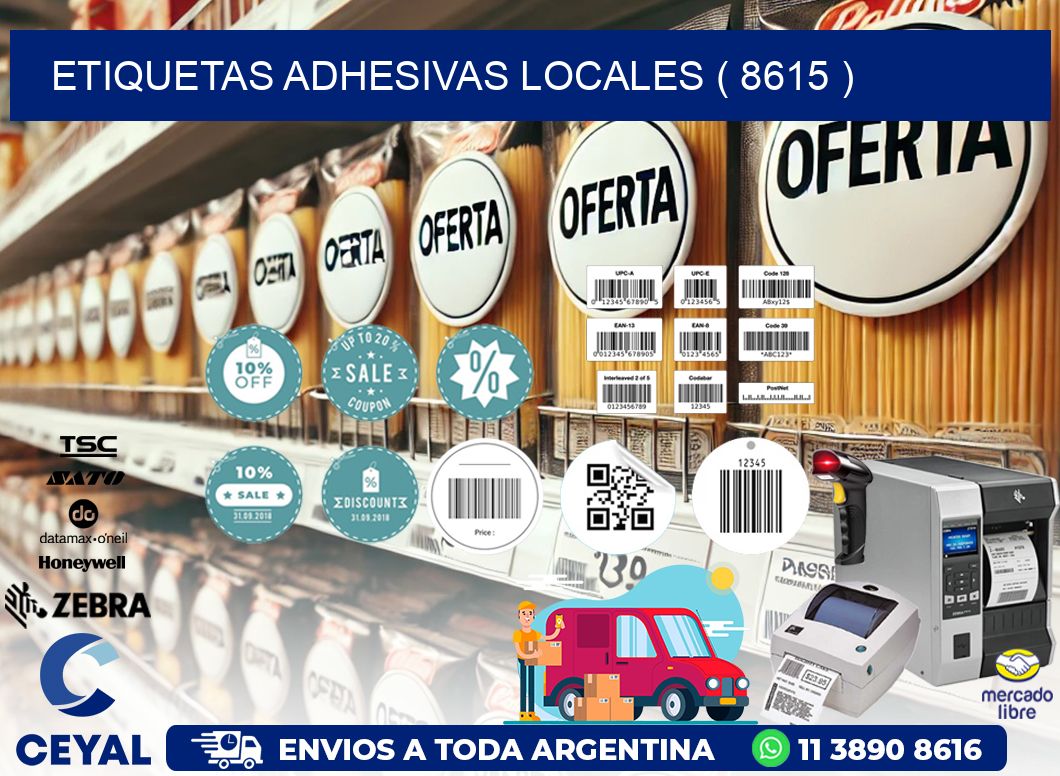 ETIQUETAS ADHESIVAS LOCALES ( 8615 )