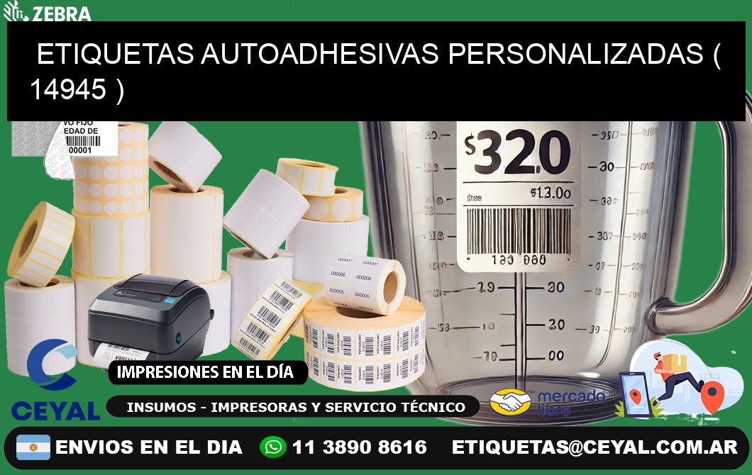 ETIQUETAS AUTOADHESIVAS PERSONALIZADAS ( 14945 )