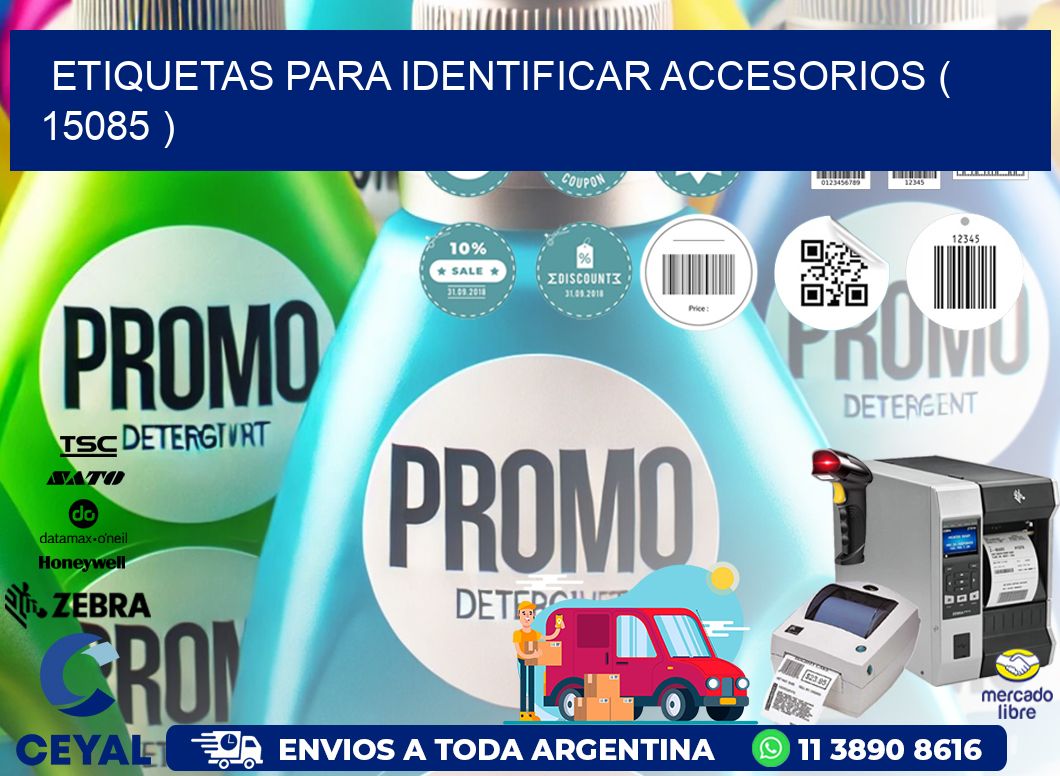 ETIQUETAS PARA IDENTIFICAR ACCESORIOS ( 15085 )