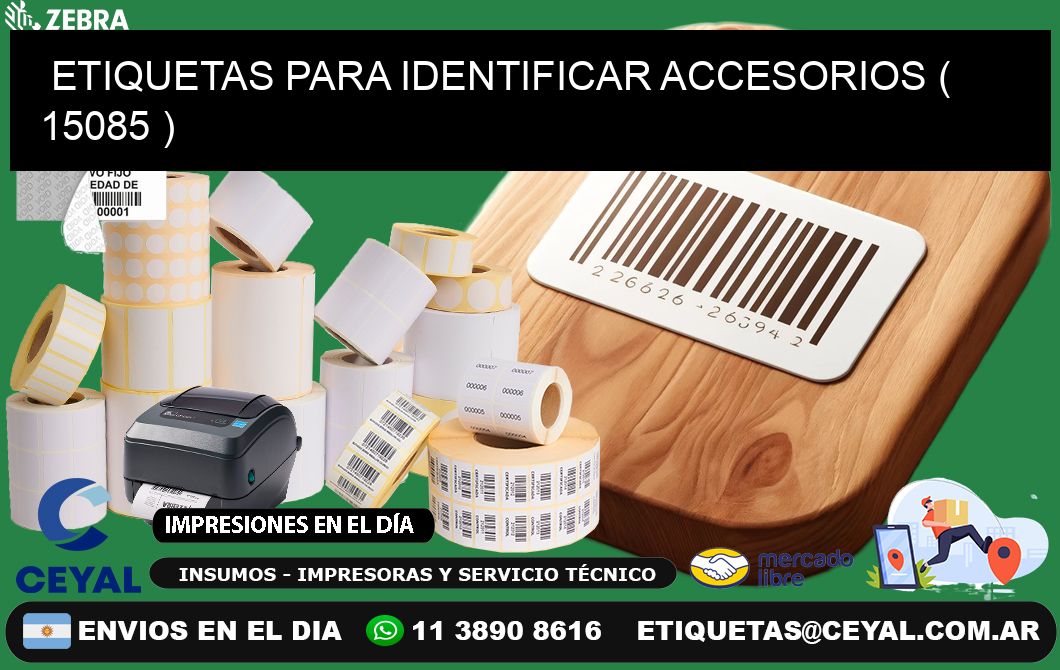 ETIQUETAS PARA IDENTIFICAR ACCESORIOS ( 15085 )
