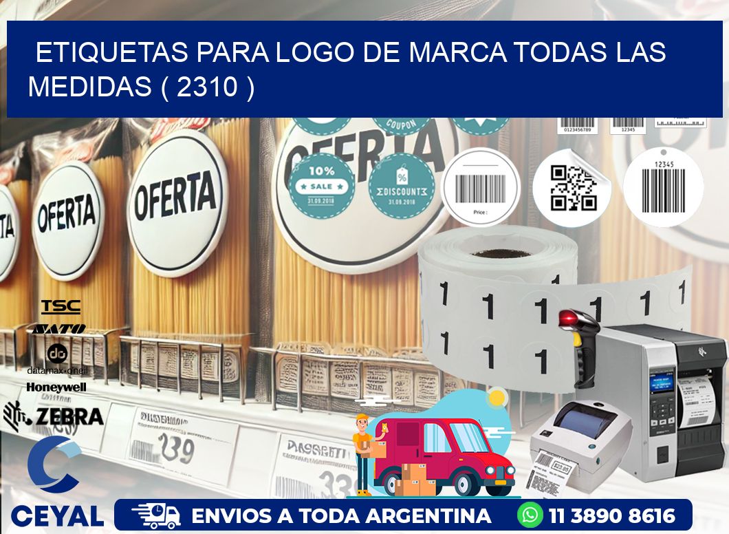 ETIQUETAS PARA LOGO DE MARCA TODAS LAS MEDIDAS ( 2310 )