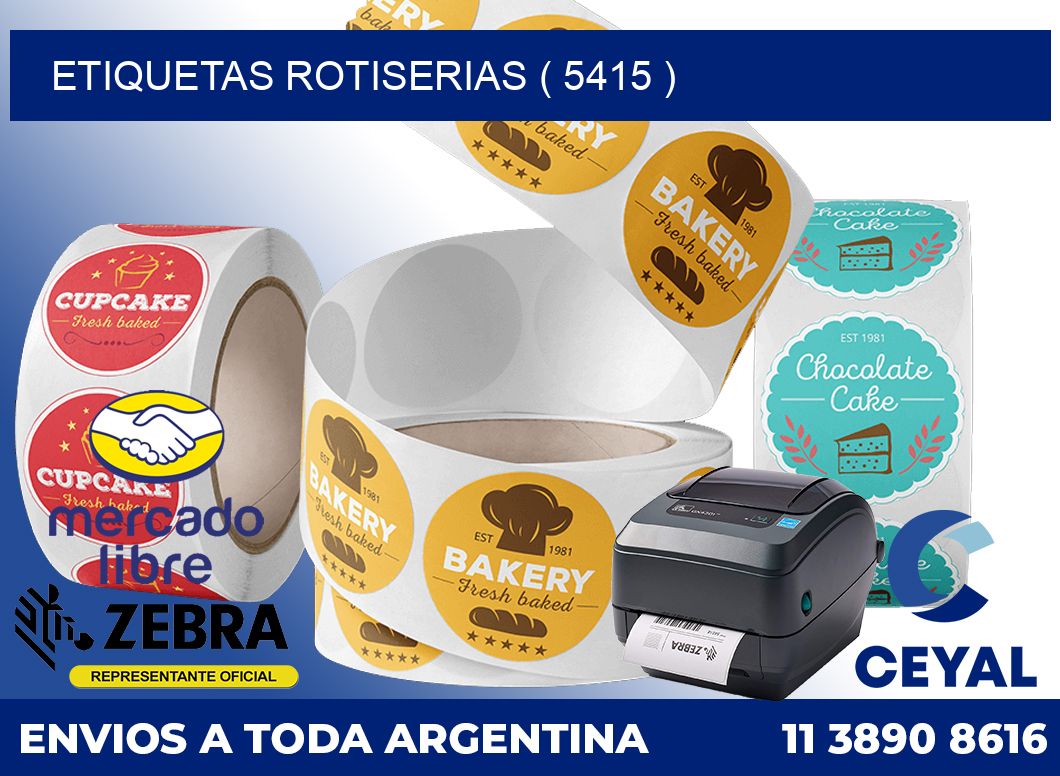 ETIQUETAS ROTISERIAS ( 5415 )
