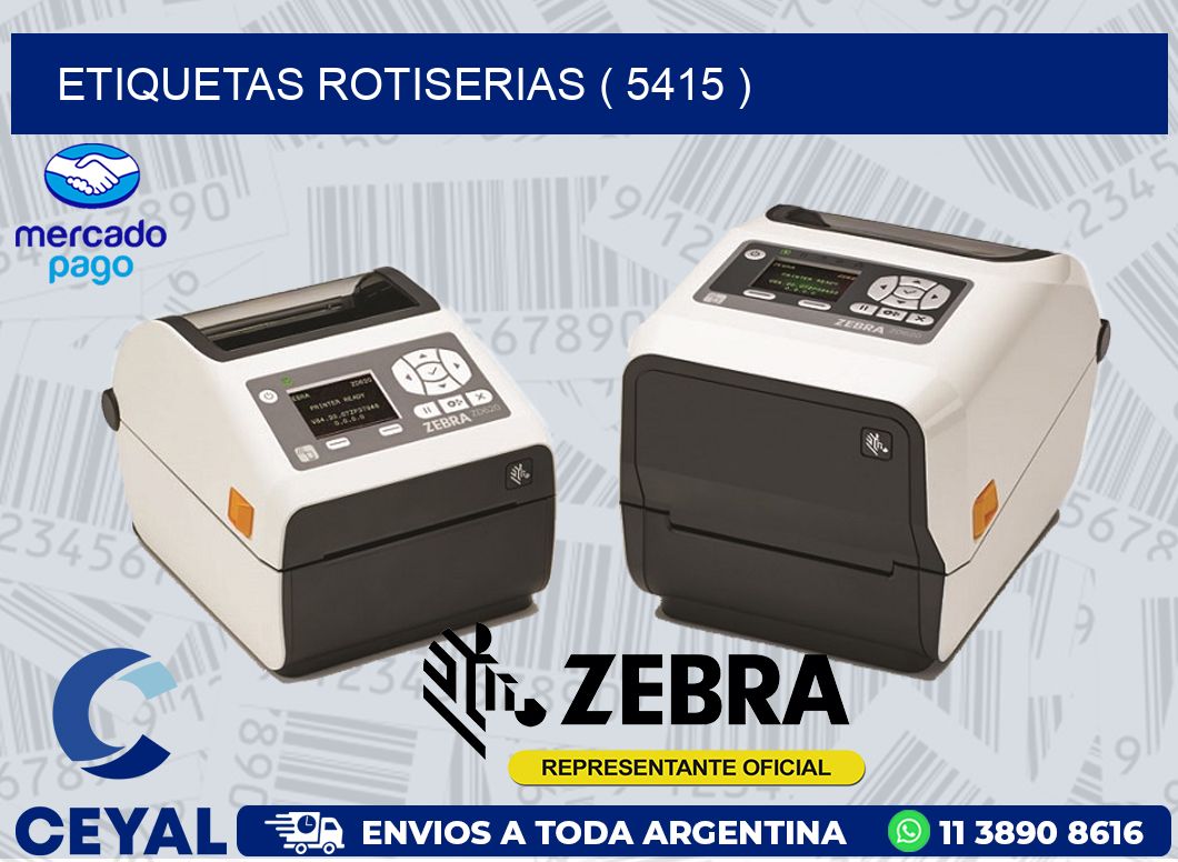 ETIQUETAS ROTISERIAS ( 5415 )