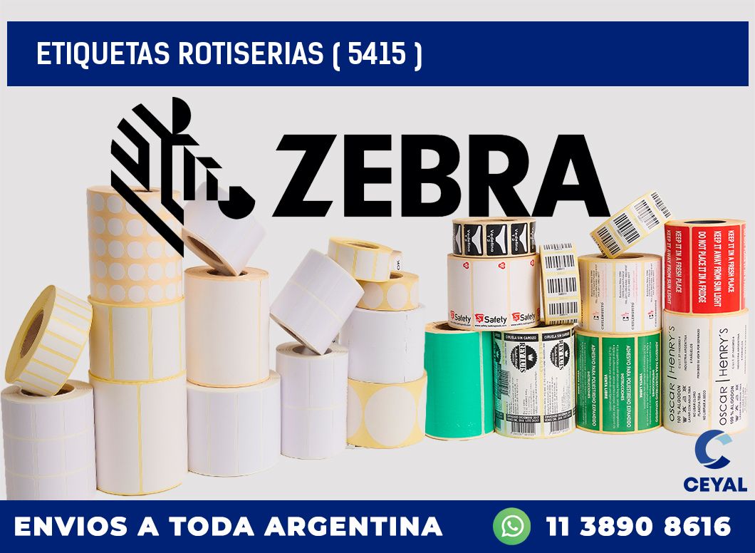 ETIQUETAS ROTISERIAS ( 5415 )