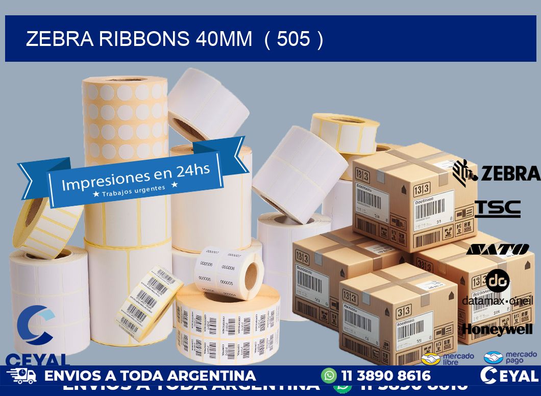 ZEBRA RIBBONS 40MM ( 505 )