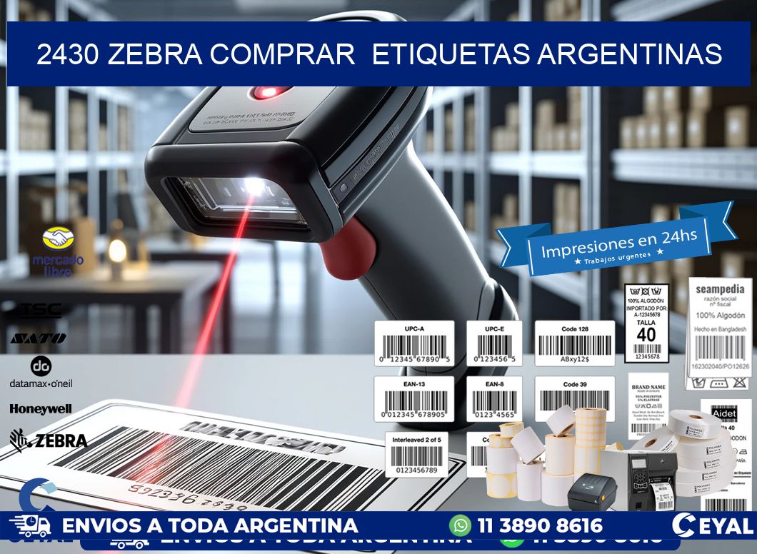 2430 ZEBRA COMPRAR  ETIQUETAS ARGENTINAS