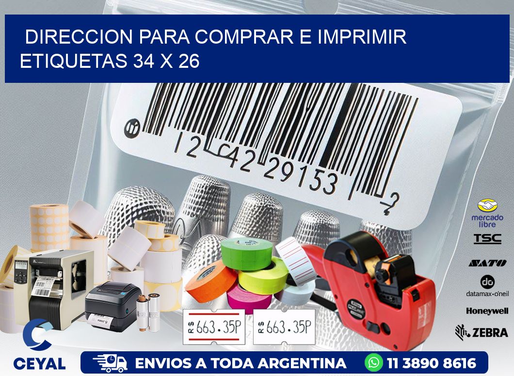 DIRECCION PARA COMPRAR E IMPRIMIR ETIQUETAS 34 x 26