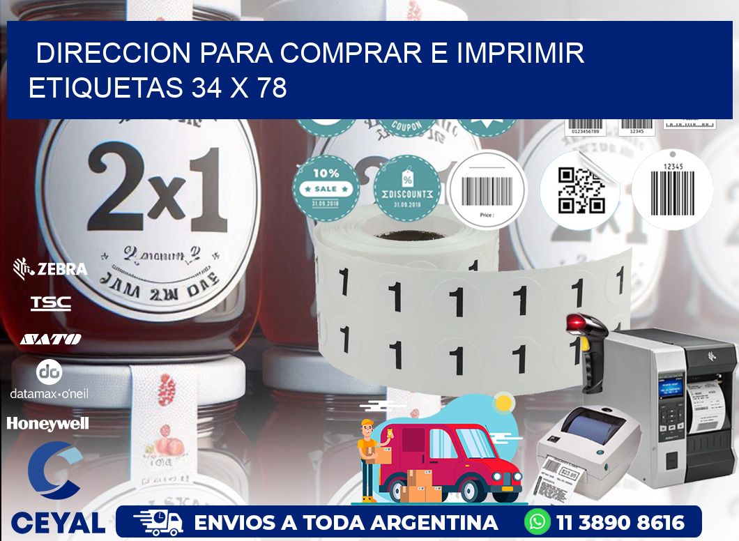 DIRECCION PARA COMPRAR E IMPRIMIR ETIQUETAS 34 x 78