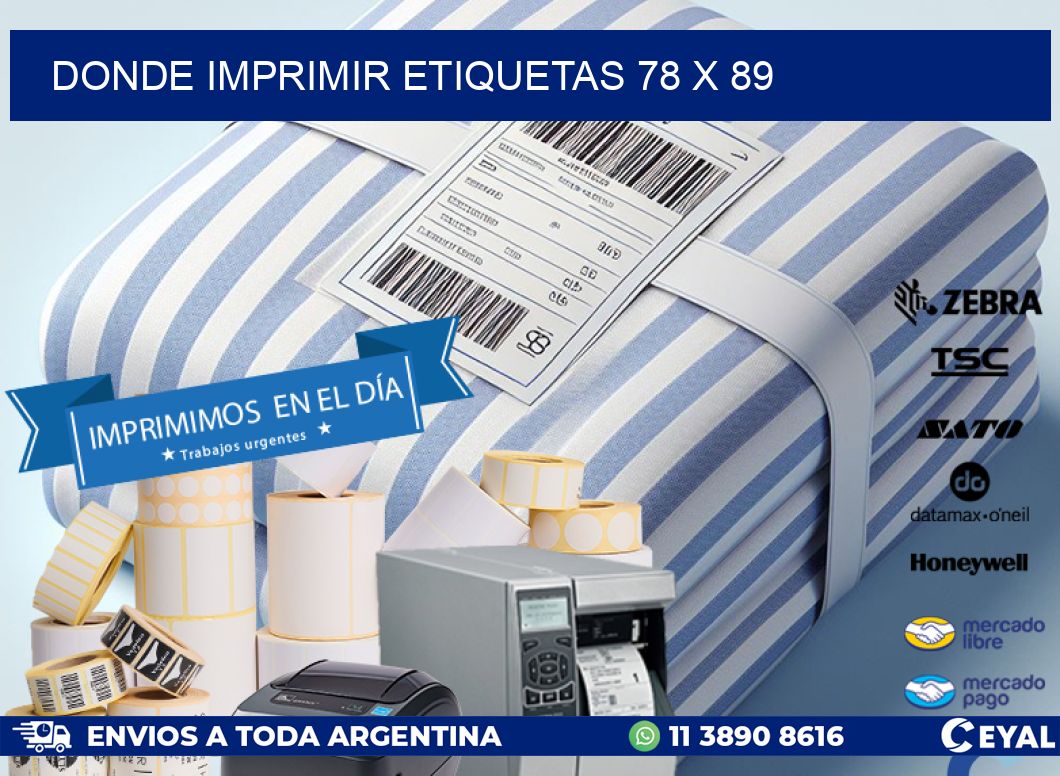 DONDE IMPRIMIR ETIQUETAS 78 x 89