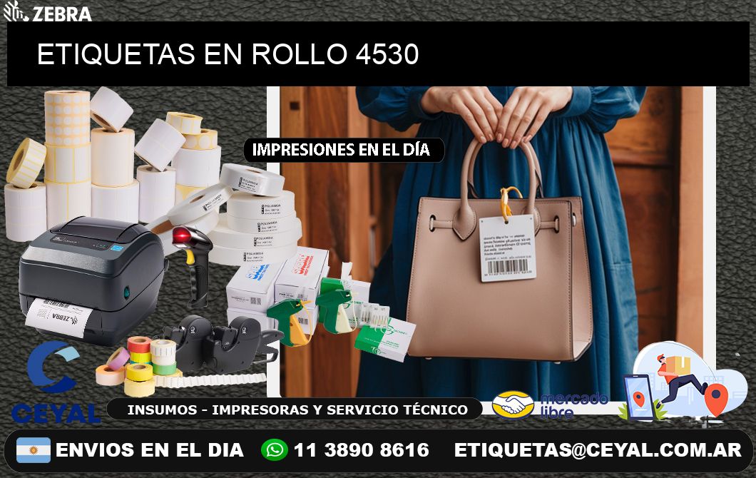 ETIQUETAS EN ROLLO 4530