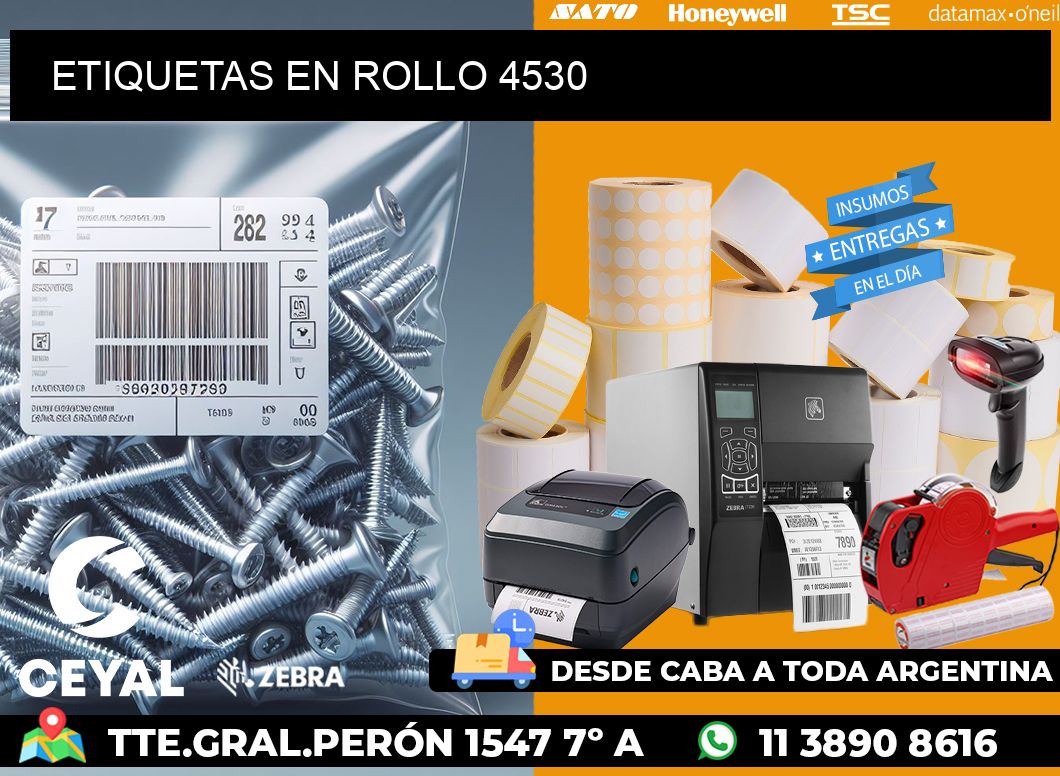 ETIQUETAS EN ROLLO 4530
