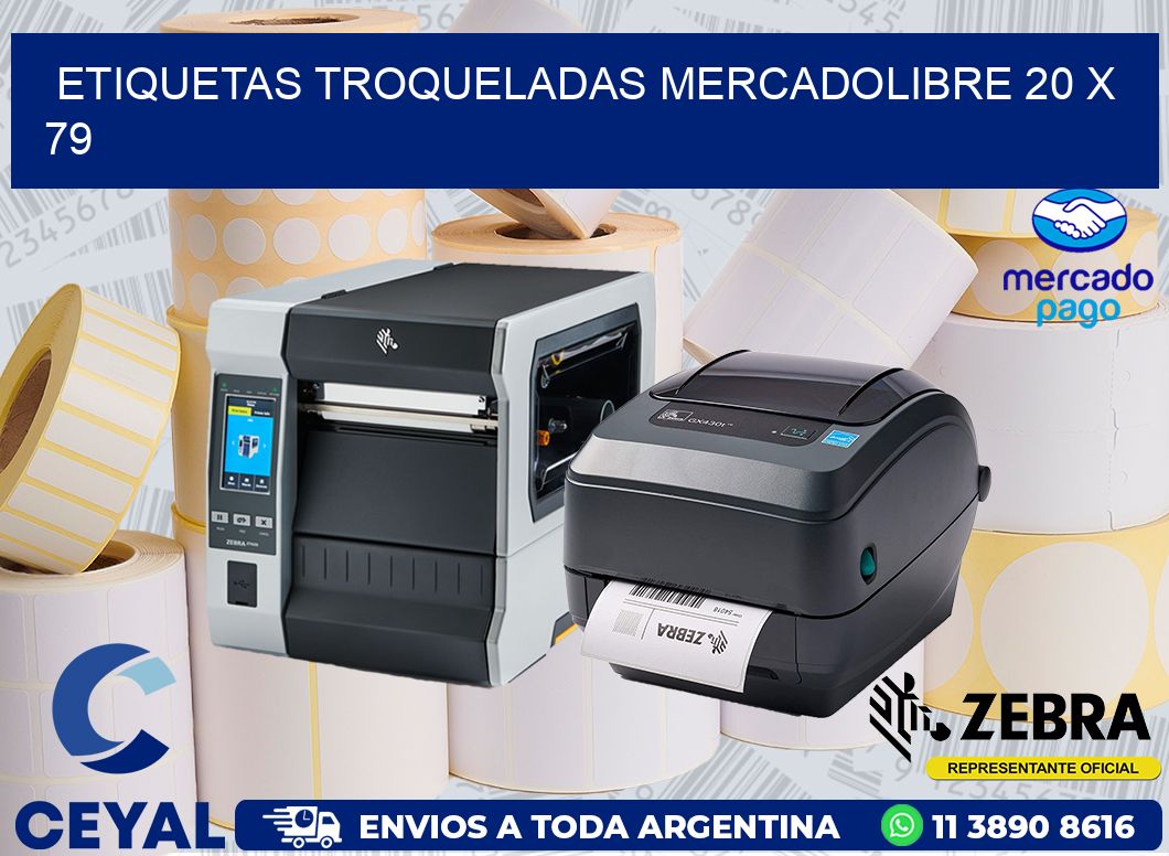 ETIQUETAS TROQUELADAS MERCADOLIBRE 20 x 79