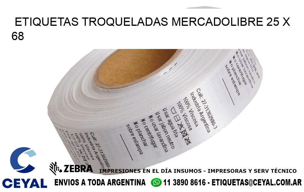 ETIQUETAS TROQUELADAS MERCADOLIBRE 25 x 68