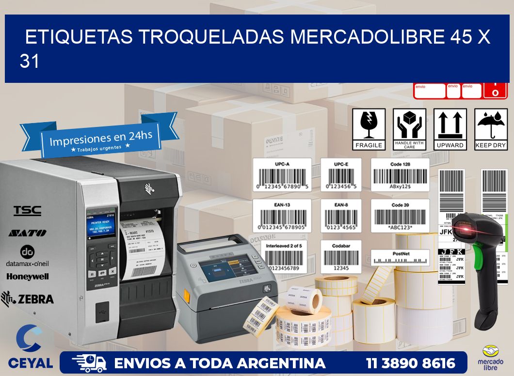 ETIQUETAS TROQUELADAS MERCADOLIBRE 45 x 31