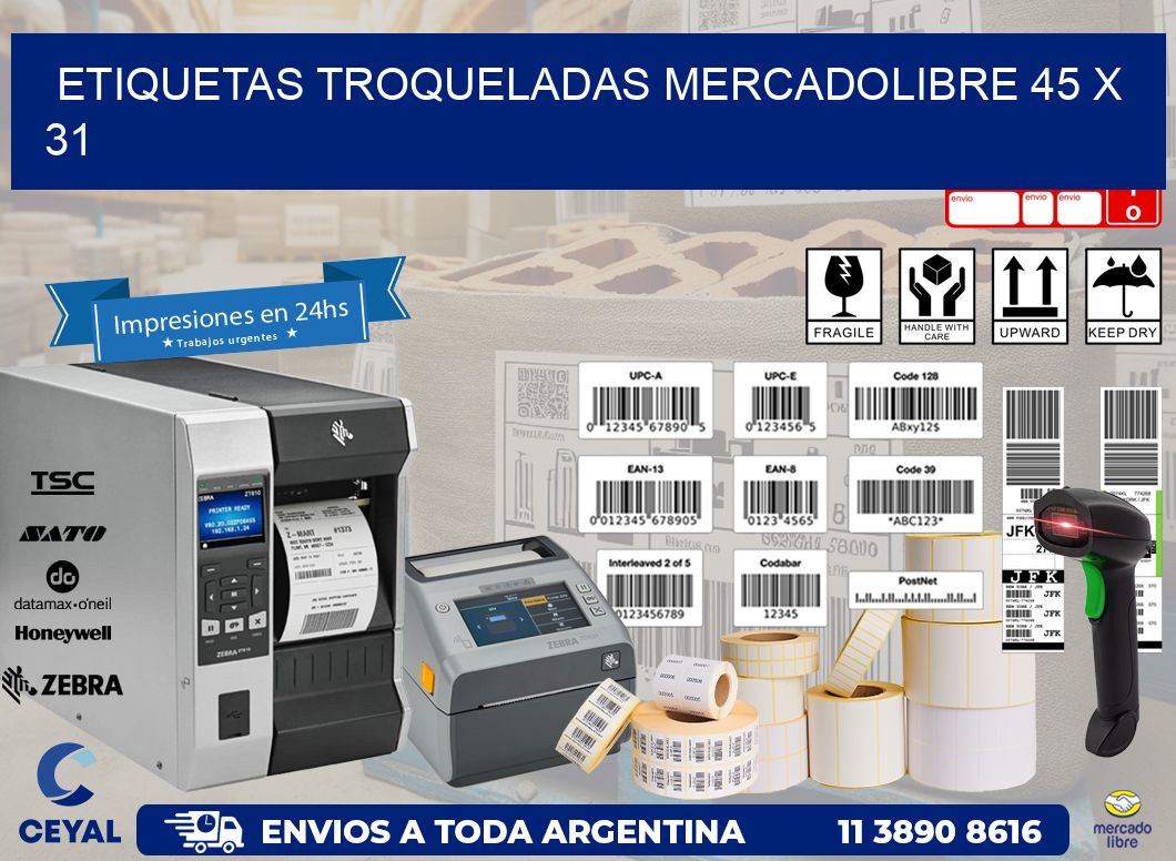 ETIQUETAS TROQUELADAS MERCADOLIBRE 45 x 31