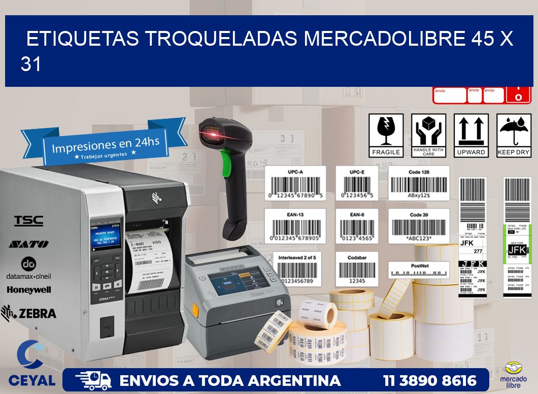 ETIQUETAS TROQUELADAS MERCADOLIBRE 45 x 31