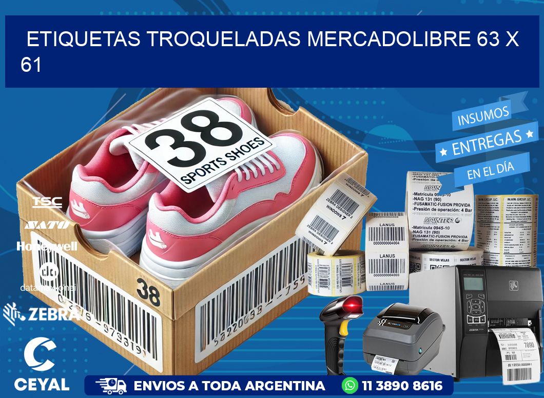 ETIQUETAS TROQUELADAS MERCADOLIBRE 63 x 61
