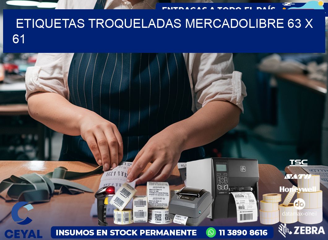 ETIQUETAS TROQUELADAS MERCADOLIBRE 63 x 61