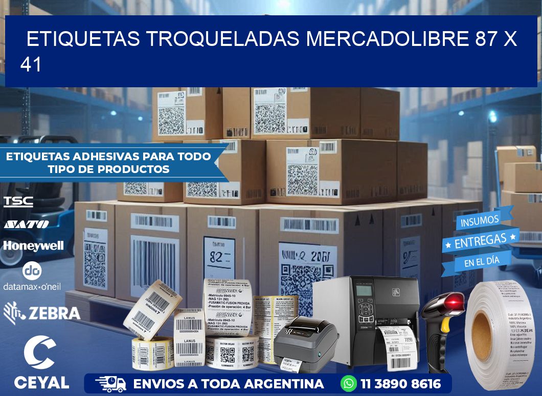 ETIQUETAS TROQUELADAS MERCADOLIBRE 87 x 41