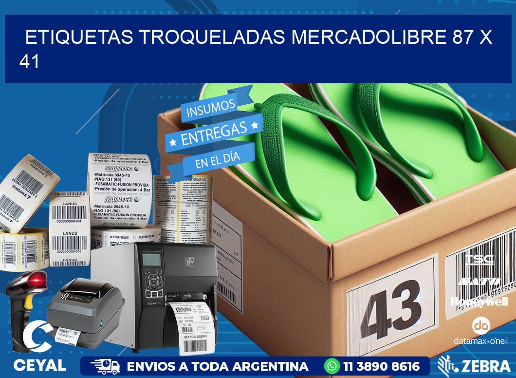 ETIQUETAS TROQUELADAS MERCADOLIBRE 87 x 41