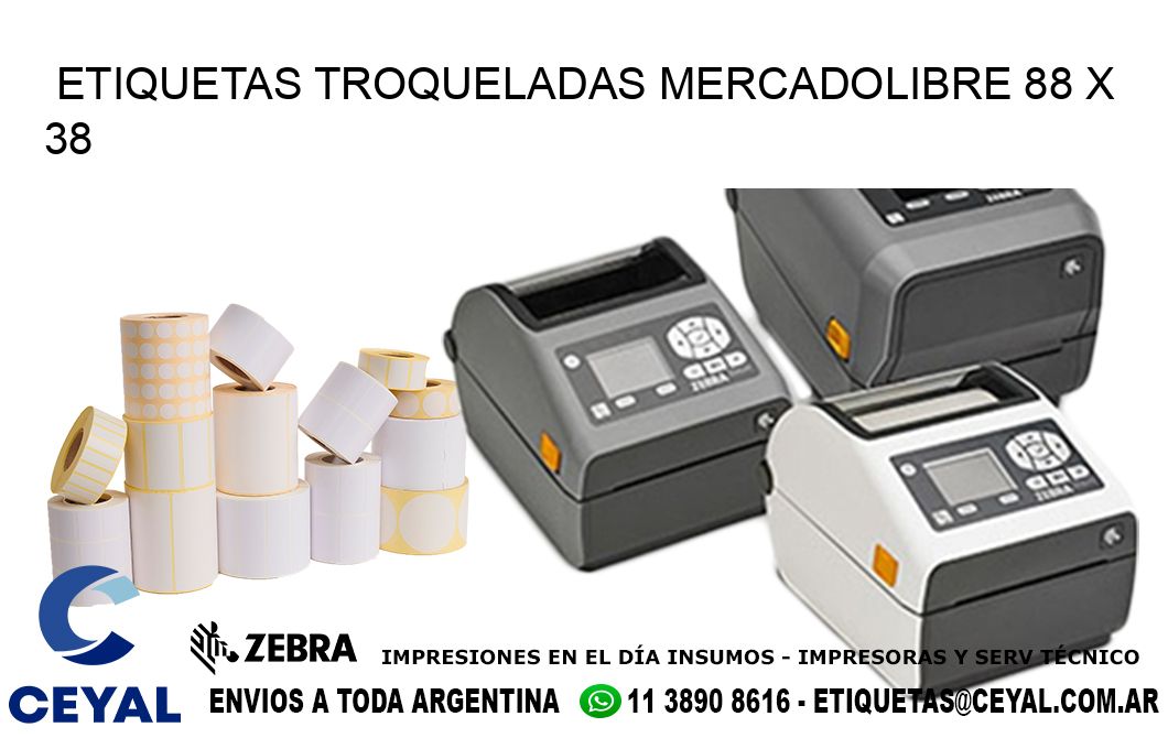 ETIQUETAS TROQUELADAS MERCADOLIBRE 88 x 38