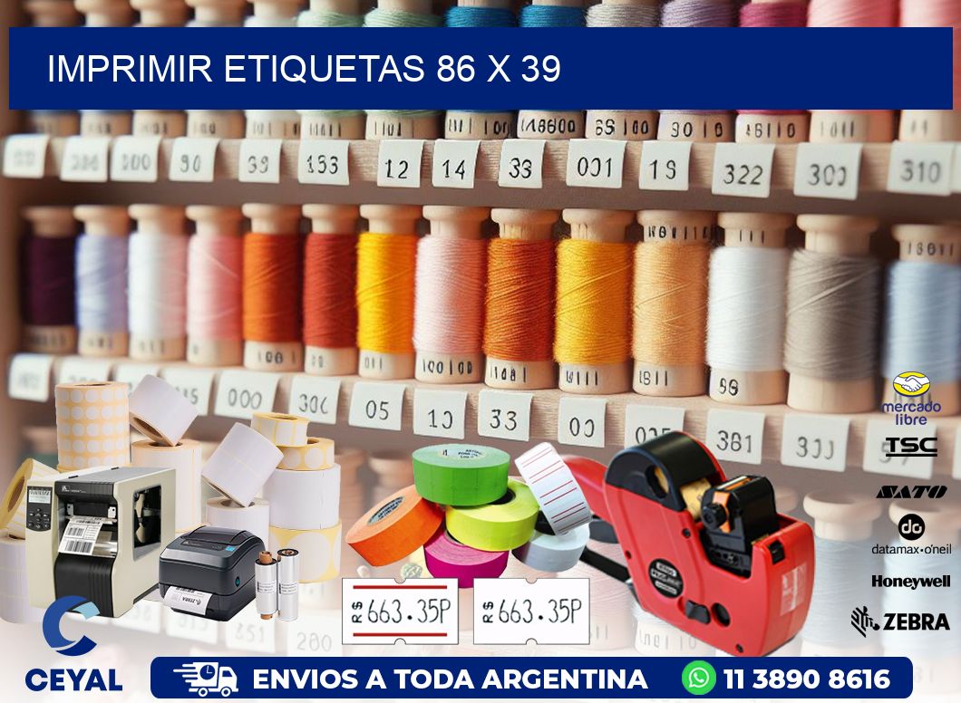 IMPRIMIR ETIQUETAS 86 x 39