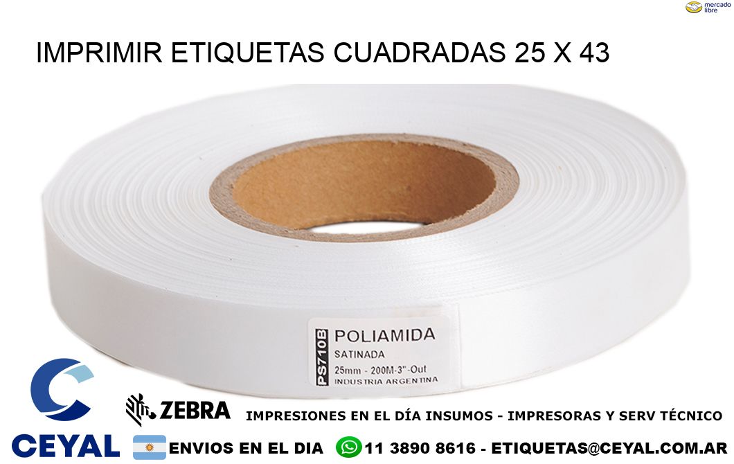 IMPRIMIR ETIQUETAS CUADRADAS 25 x 43