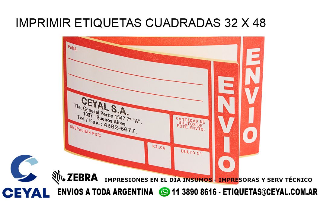 IMPRIMIR ETIQUETAS CUADRADAS 32 x 48