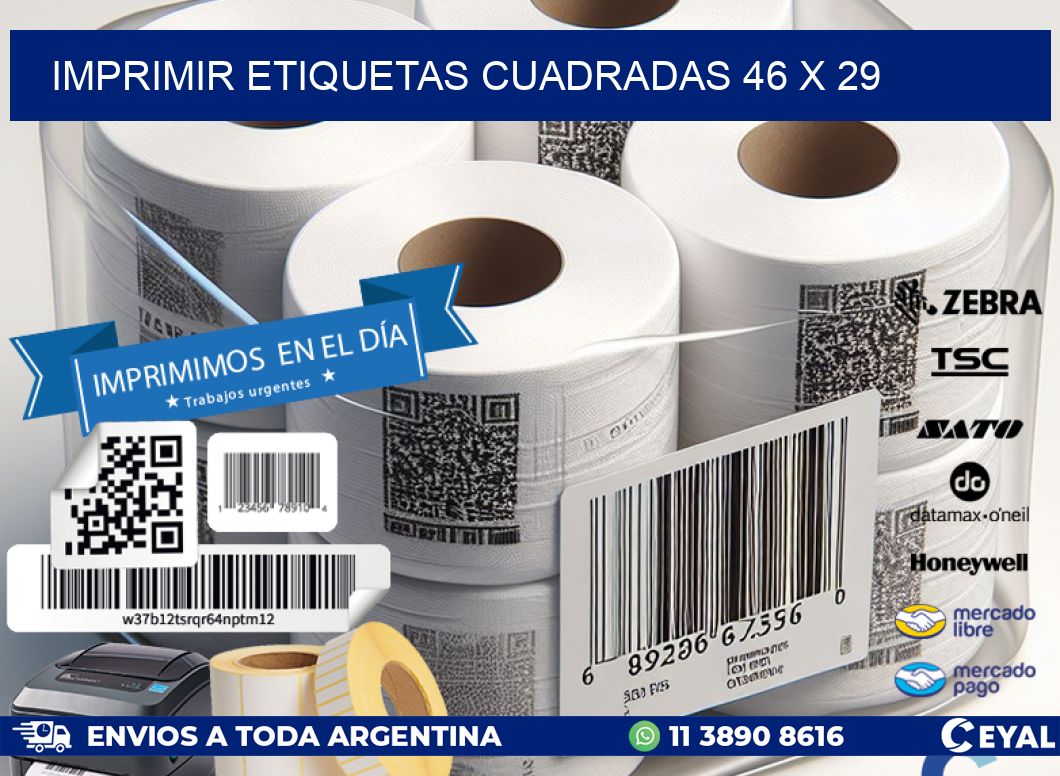 IMPRIMIR ETIQUETAS CUADRADAS 46 x 29