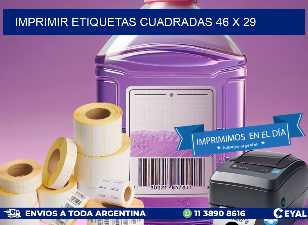 IMPRIMIR ETIQUETAS CUADRADAS 46 x 29