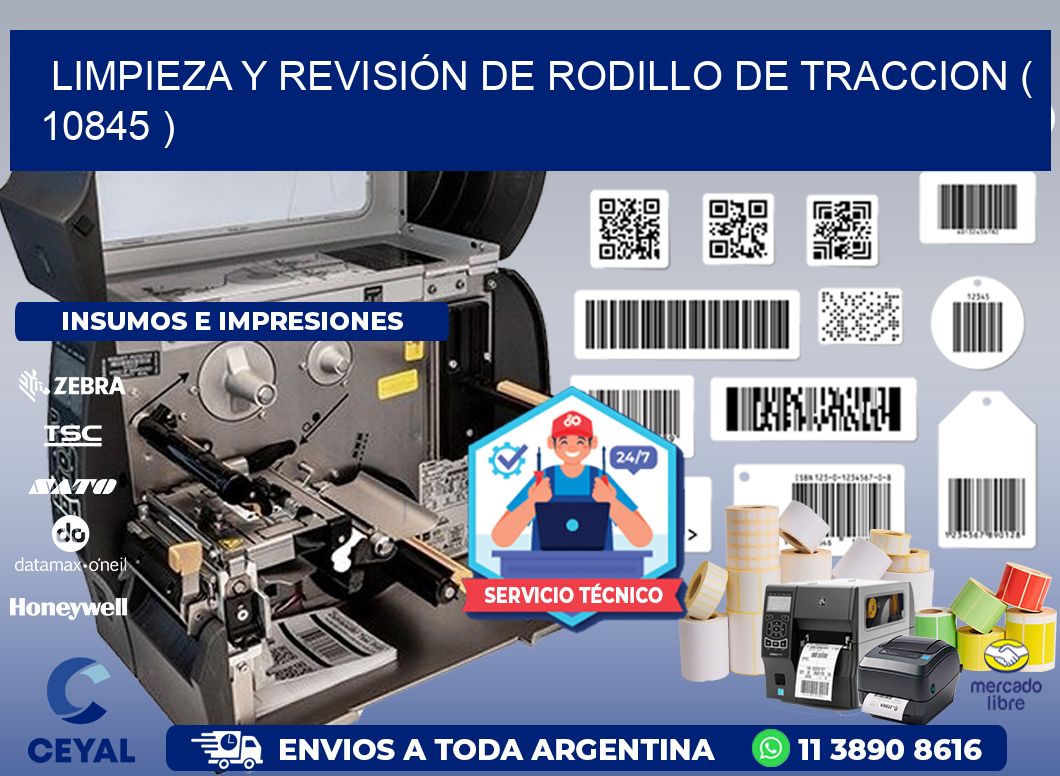LIMPIEZA Y REVISIÓN DE RODILLO DE TRACCION ( 10845 )