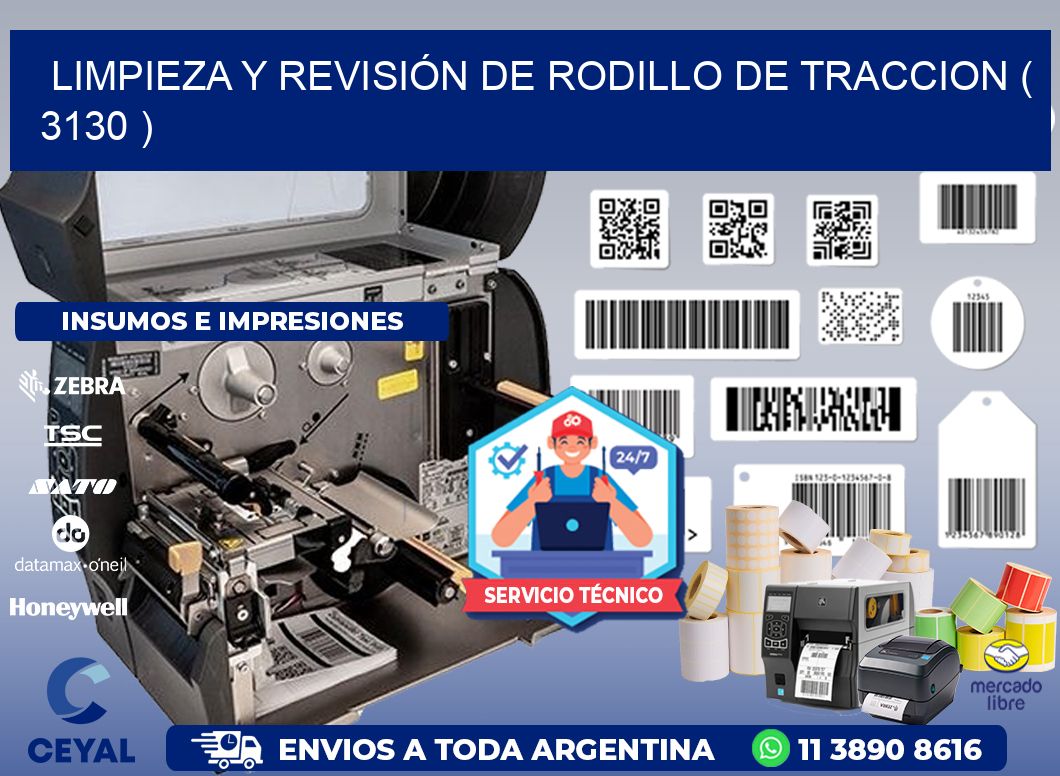LIMPIEZA Y REVISIÓN DE RODILLO DE TRACCION ( 3130 )