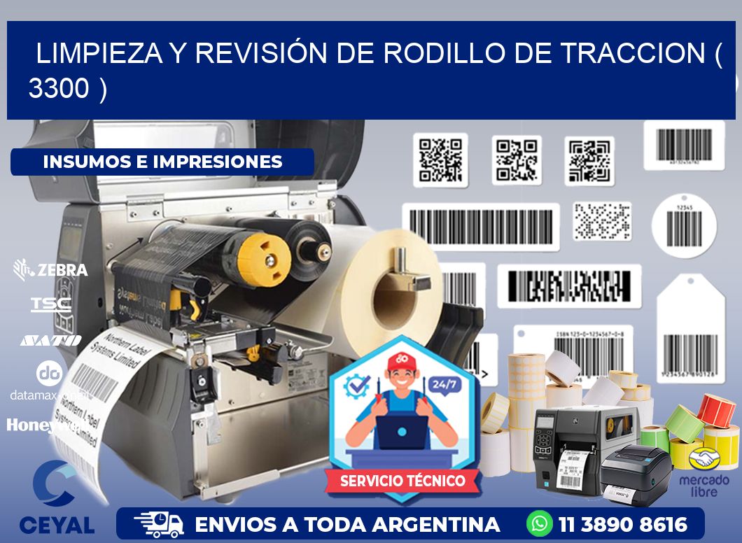 LIMPIEZA Y REVISIÓN DE RODILLO DE TRACCION ( 3300 )