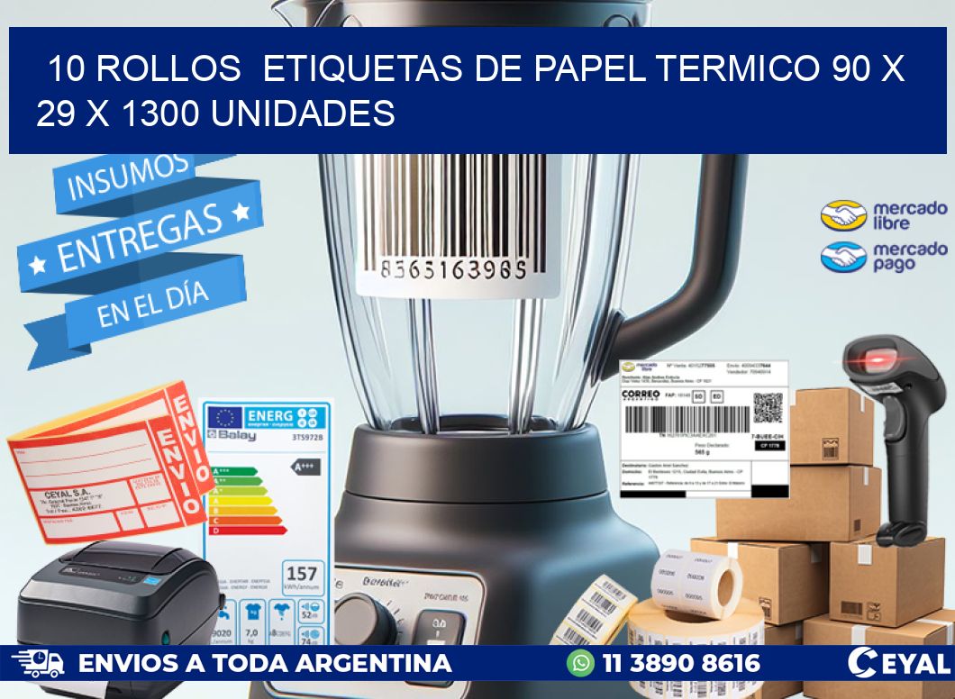 10 ROLLOS ETIQUETAS DE PAPEL TERMICO 90 x 29 X 1300 UNIDADES