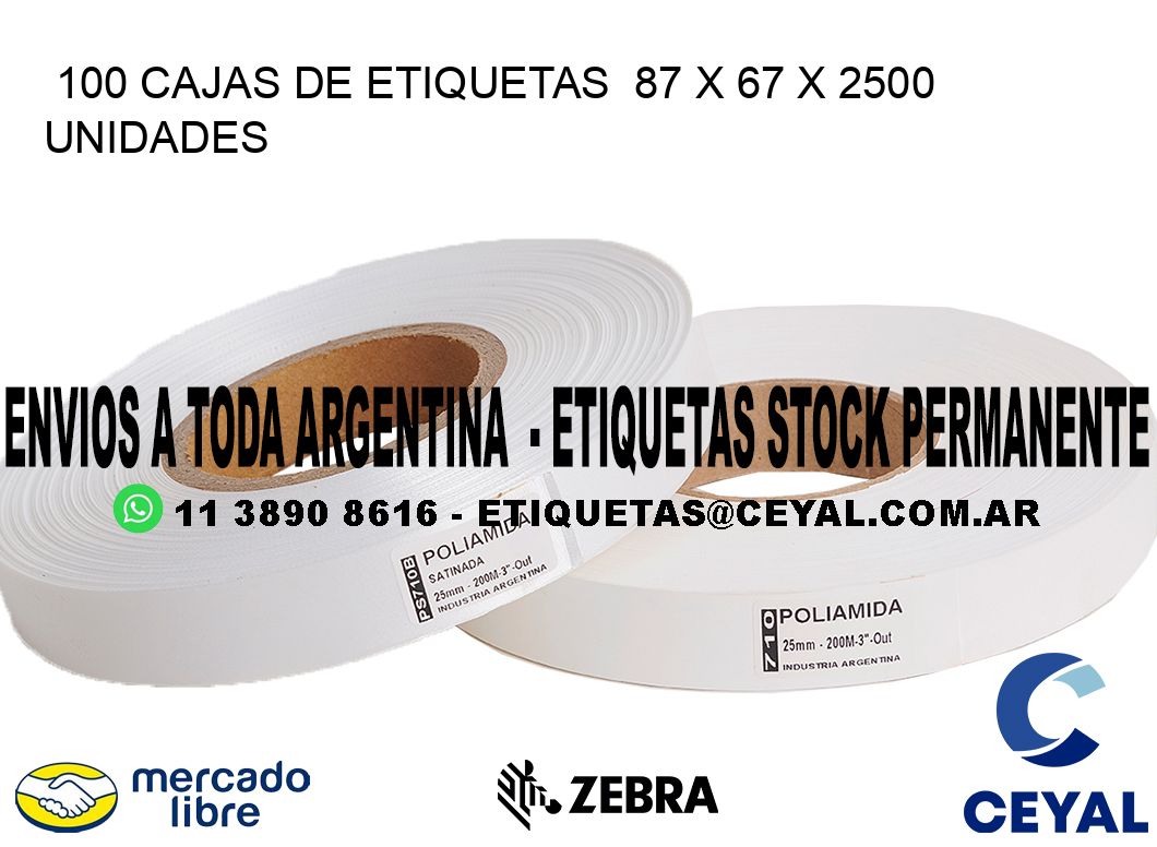 100 CAJAS DE ETIQUETAS 87 x 67 X 2500 UNIDADES
