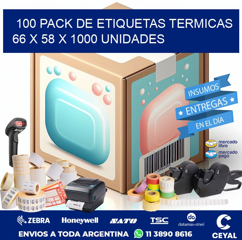 100 PACK DE ETIQUETAS TERMICAS 66 x 58 X 1000 UNIDADES